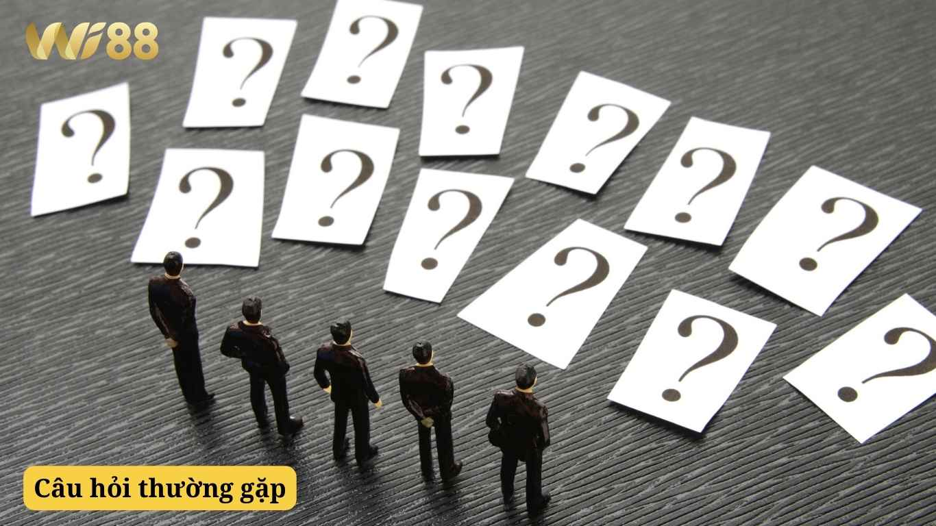 FAQ WI88 - Giải Đáp Tận Tâm Mọi Thắc Mắc Từ A-Z FAQ WI88 - Giải Đáp Tận Tâm Mọi Thắc Mắc Từ A-Z