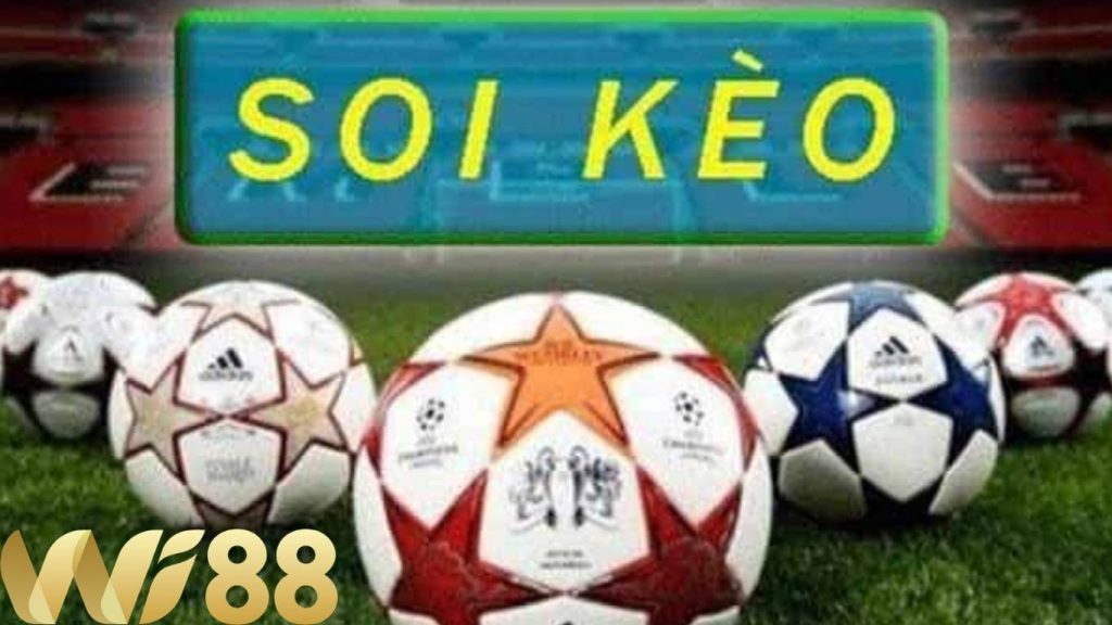 Khái niệm soi kèo bóng đá WI88